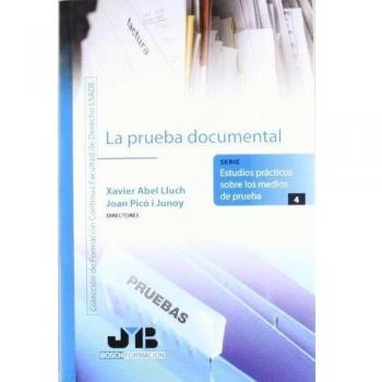 La prueba documental. - Varios autores