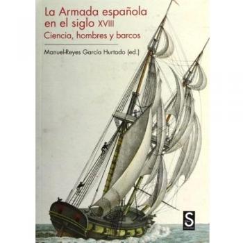 La Armada Española En El Siglo XVIII