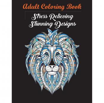 Adult Coloring Book: Stress Relieving Stunning Designs: 120 Unique Images