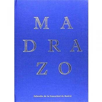 El Mundo de los Madrazo: Colección de la Comunidad de Madrid