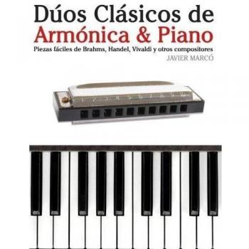 Dúos Clásicos de Armónica & Piano: Piezas fáciles de Brahms, Handel, Vivaldi y otros compositores