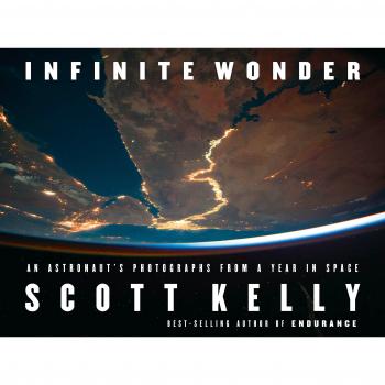 Infinite Wonder: An Astronaut's Photographs from a Year in Space
