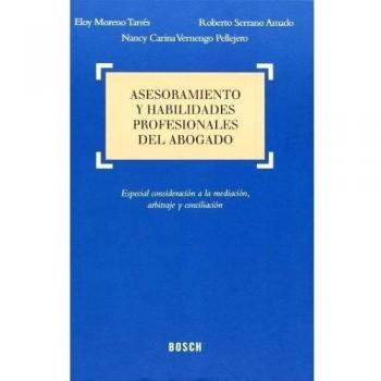 Asesoramiento y habilidades profesionales del abogado - David Vallespín Pérez