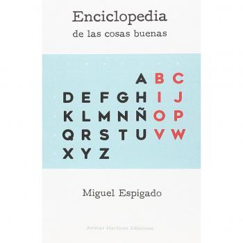 Enciclopedia de las cosas buenas: 05