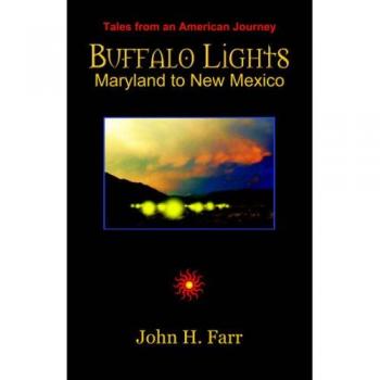 Luces de Búfalo: De Maryland a Nuevo México (Edición en Tapa Blanda)