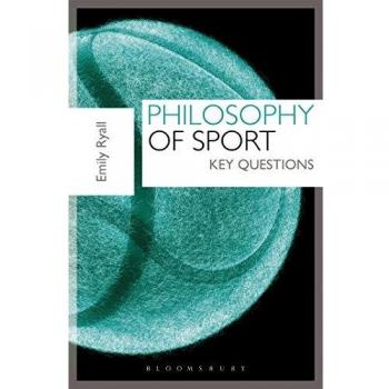 Philosophy of Sport: Key Questions