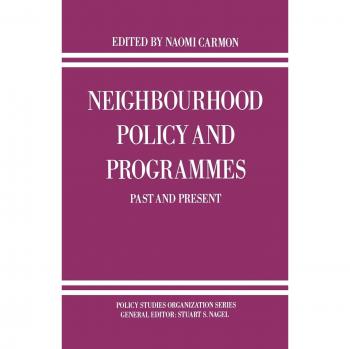 Neighbourhood Policy and Programmes: Past and Present