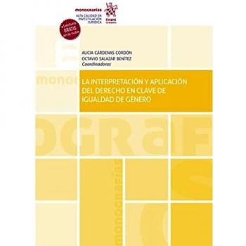 La interpretación y aplicación del Derecho en clave de igualdad de género