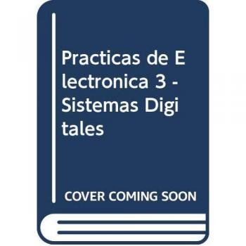 Practicas de Electronica 3 - Sistemas Digitales