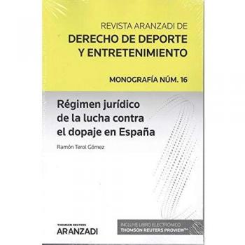 Régimen jurídico de la lucha contra el dopaje en España: 16