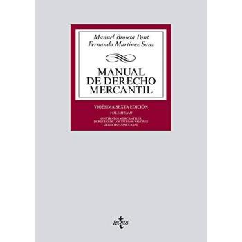 Manual de Derecho Mercantil: Vol. II. Contratos mercantiles. Derecho de los títulos-valores. Derecho Concursal