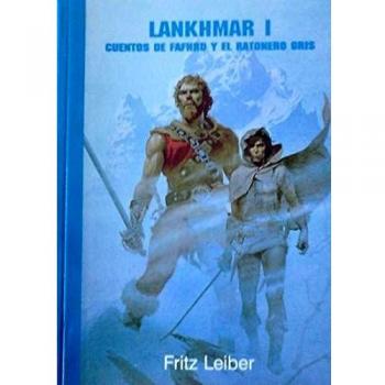 Lankhmar I - cuentos de fafhrd y el ratonero gris