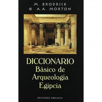 Diccionario básico de arqueología egipcia