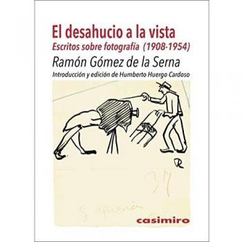 Tras el desahucio: Escritos sobre fotografía