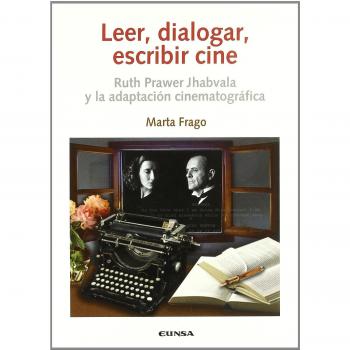 Leer, dialogar, escribir cine: Ruth Prawer Jhabvala y la adaptación cinematográfica