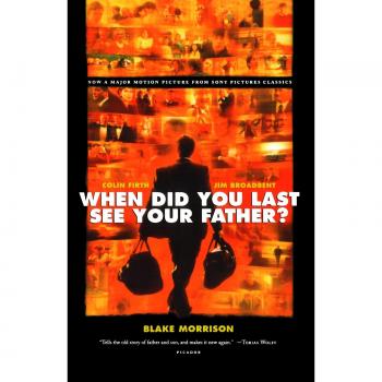 When Did You Last See Your Father?: A Son's Memoir of Love and Loss by Blake Morrison - English Edition