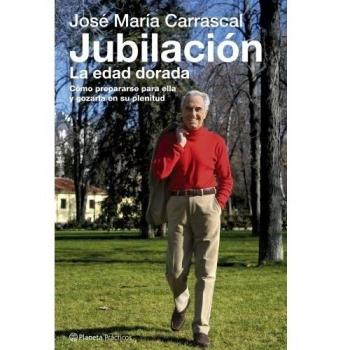 Jubilación. La edad de oro