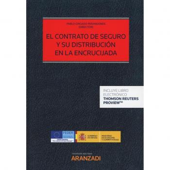 El contrato de seguro y su distribución en la encrucijada