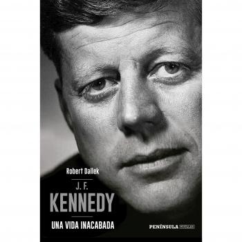 J.F. Kennedy: Una vida inacabada