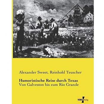 Viaje Humorístico por Texas: De Galveston al Río Grande