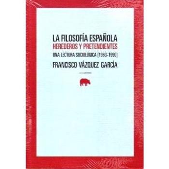 Filosofia Espa･Ola Herederos Y Pr