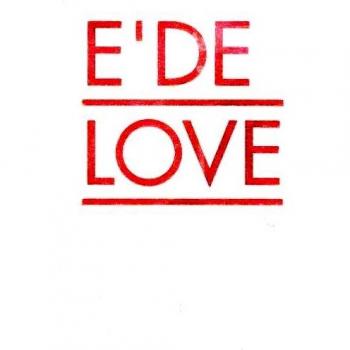 E'DE LOVE