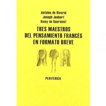 Tres Maestros Pensamiento Frances