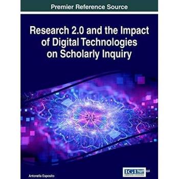 Investigación 2.0 y el Impacto de las Tecnologías Digitales en la Indagación Académica (Avances en Adquisición, Transferencia y Gestión del Conocimiento)