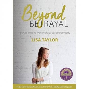 Beyond Betrayal: How God is Healing Women