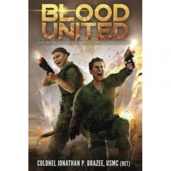 Unidos por la Sangre: Los Gemelos Lysander del Cuerpo de Marines de la Federación Unida, Volumen 5
