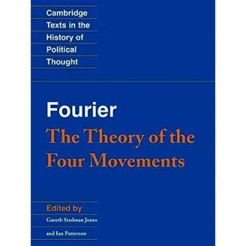 Teoría de los Cuatro Movimientos de Charles Fourier (Textos Clásicos en la Historia del Pensamiento Político)