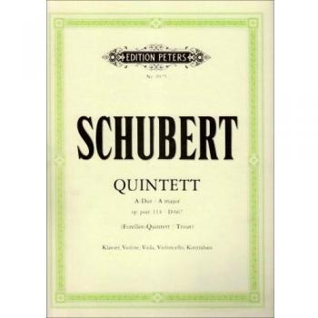 Quinteto La Trucha Op. 114 de Schubert para Piano y Cuarteto de Cuerdas - Edición Peters
