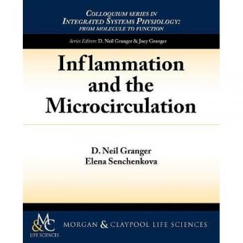 Inflamación y Microcirculación (Fisiología de Sistemas Integrados - de la Célula a la Función, Volumen 8) - Edición en Tapa Blanda