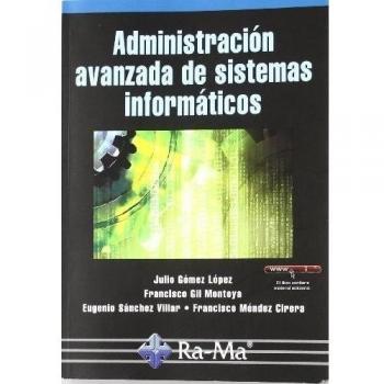 Administración avanzada de sistemas informáticos