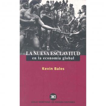 La nueva esclavitud en la economía global