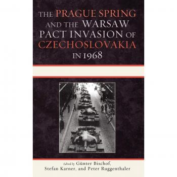 Prague Spring and Warsaw Pact Invasion 1968: Harvard Cold War Studies Series