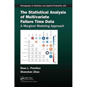 The Statistical Analysis of Multivariate Failure Time Data: A Marginal Modeling Approach