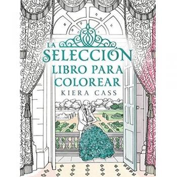 La selección. Libro para colorear - Kiera Cass