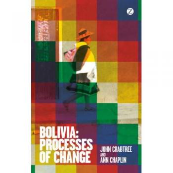 Bolivia: Processes of Change