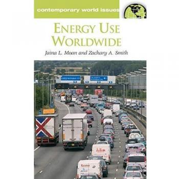 Global Energy Consumption Reference Guide: Contemporary World Issues Series