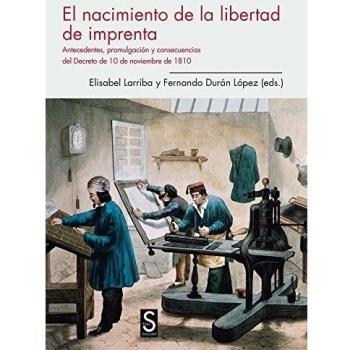 El Nacimiento De La Libertad De Imprenta