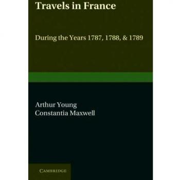 Viajes en Francia: Años 1787, 1788 y 1789