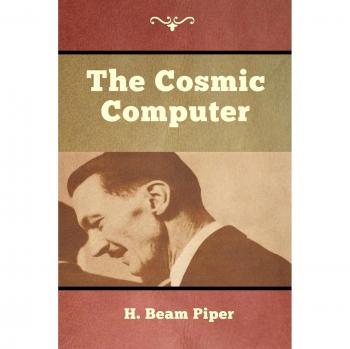 Computadora Cósmica de H. Beam Piper - Ciencia Ficción Clásica y Aventura Espacial