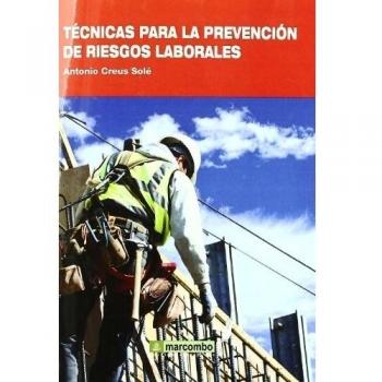 Técnicas para la Prevención de Riesgos Laborales - Creus Sole A