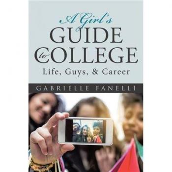 Girl's College Handbook: Life, Relationships & Career Insights