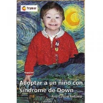 Adoptar a un niño con síndrome de Down