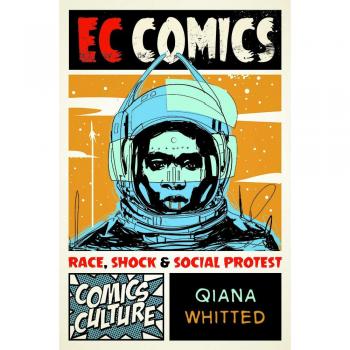 EC Comics: Race, Shock, and Social Protest