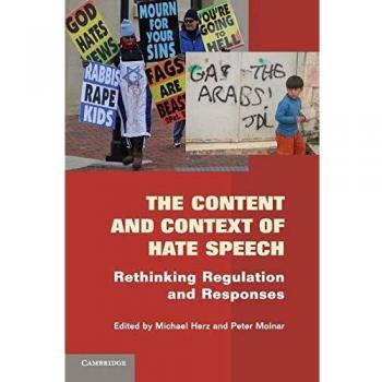 Hate Speech Regulation and Response: Analyzing Content and Context