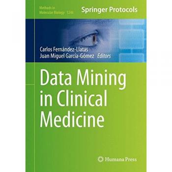 Data Mining in Clinical Medicine