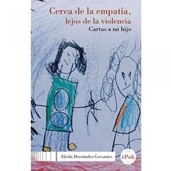 Cerca de la empatía, lejos de la violencia